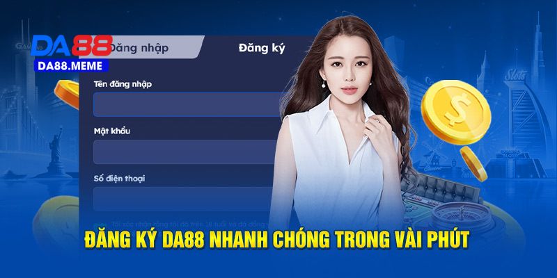 Form đăng ký DA88 được thống nhất tại thương hiệu Form đăng ký DA88 được thống nhất tại thương hiệu