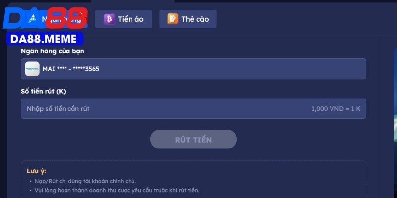 Thao tác rút tiền DA88 chuẩn xác qua ngân hàng Thao tác rút tiền DA88 chuẩn xác qua ngân hàng