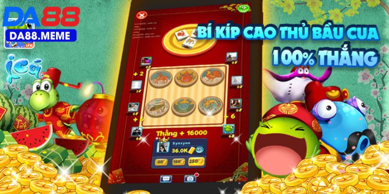 Công thức chơi bầu cua online hiệu quả tại DA88 Công thức chơi bầu cua online hiệu quả tại DA88